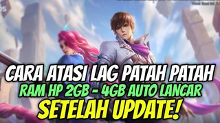 Cara Ampuh Mengatasi Lag Patah Patah Mobile legends Ram 2gb - 3gb