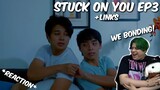 (BONDING!!!) STUCK ON YOU | EPISODE 3: LIGHTS OFF - REACTION