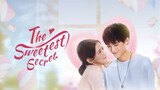 The Sweetest Secret episode 12