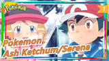 [Pokemon] [Ash Ketchum/Serena] Tôi sẽ mãi nhớ cậu_1