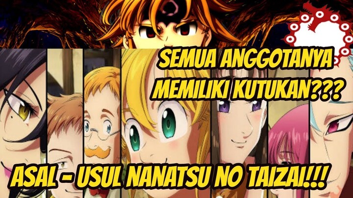 BAHAS TUNTAS! Asal - Usul Dan Arti Sebenarnya Nanatsu No Taizai! Semua Anggotanya Memiliki Kutukan?