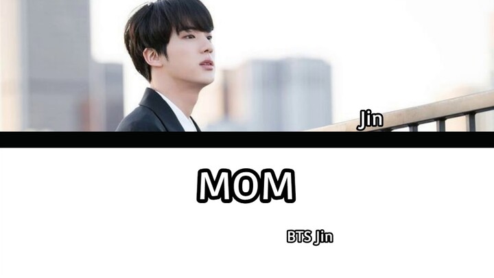 [INDO SUB] BTS Jin -'mom' [Han/Rom] lyric color conded