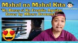 Mahal na Mahal Kita "Ka Boses si Ka Freddie Aguilar Cover by Mhars Brotonel" Reaction Video 😍