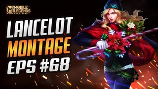 LANCELOT MONTAGE #68 | RANK HIGHLIGHTS | MOBILE LEGENDS BANG BANG