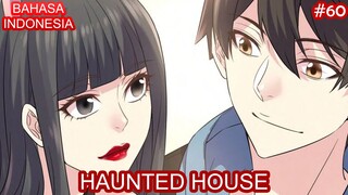 Haunted House | #60 | Bahasa Indonesia