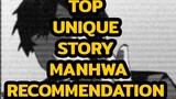 TOP UNIQUE STORY MANHWA RECOMMENDATION 2