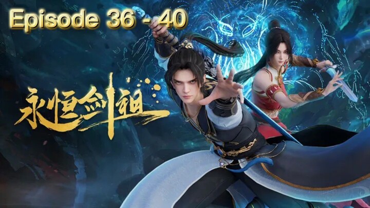 Rebirth Sword Patriarch eps 36 - 40 END DONGCHIN