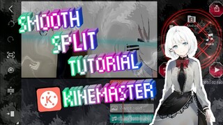 【TUTORIAL AMV】SMOOTH SPLIT TRANSITION - KINEMASTER