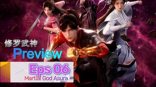 Martial God Asura episode 6 (Preview)