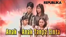 Anak-anak Tanpa Cinta
