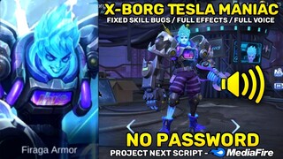 X-Borg Tesla Maniac Epic Skin Script - Full Sound & Full Effects - No Password | MLBB