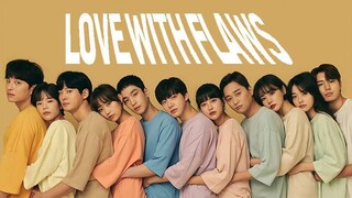 LOVE WITH FLAWS EP 19 (ENGLISH SUB HD)