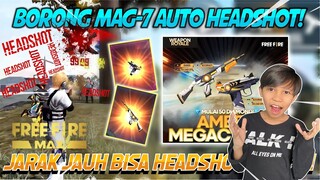 GILA GUYS! ENAK BANGET MAG-7nya BUAT JARAK JAUH! AUTO HEADSHOT-HEADSHOT NIH NAMBAH RANGE + ACCURACY!