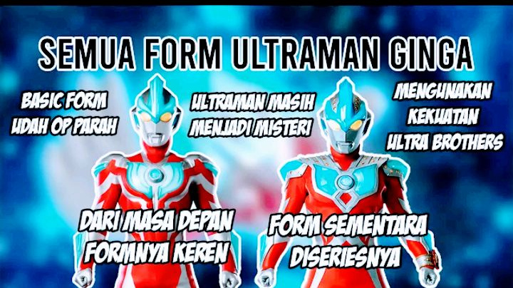 ketua dari new generation herpes :bahas form ultraman ginga