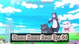 Kuma Kuma Bear S2 Eps 04 Sub Indo HD (On-going Isekai)