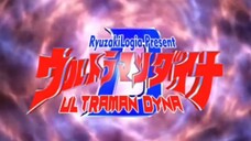 opening ULTRAMAN DYNA