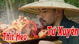 Ẩm Thực Lương Sơn Bạc - Giò Heo Tứ Xuyên -  Survival cooking / P21