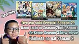 Bahas Oresuki season 2,kami tachi ni season 2,dr.stone s3,hajimete no gal s2 ||Request subscriber