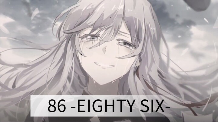 Sedih banget 🥺 |AMV 86 -EIGHTY SIX-|