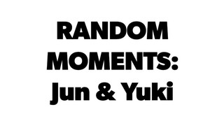 Jun and Yuki