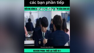 trở lại tuổi 18 các bạn nhớ follow theo dỏi mình nhé để xem những video hay nhé xuhuongtiktok KhoPhimNgonTinh ONhaVanVui TrungThu2021