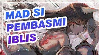 [Si Pembasmi Iblis / MAD] Ketukan Seirama