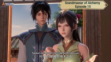 Grandmaster of Alchemy Episode 15 Subtitle Indonesia