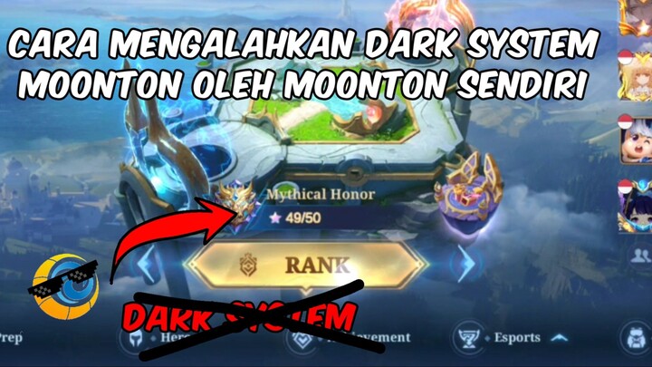 cara mengalahkan dark system moonton