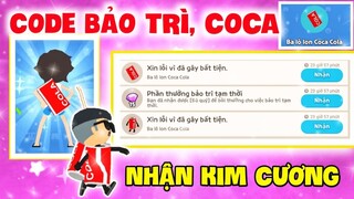 PLAY TOGETHER | CODE BẢO TRÌ KIM CƯƠNG, BALO ĐỒ COCA, THỊNH COCA XUẤT HIỆN