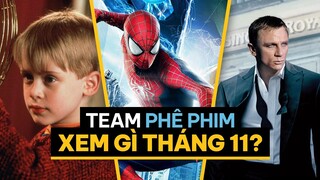 Phê Phim xem gì THÁNG 11?