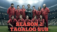 Money Heist S02E9 The Final Tagalog Sub