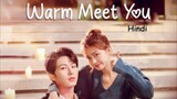 new Korean drama warm meet you Hindi dubbed love 💕💕💕💕😘 story