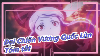 [Đại Chiến Vương Quốc Lùn] Tóm tắt bạn không thể bỏ lỡ! Bạn đã xem hết chưa?