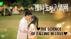 The Science Of Falling In Love 2023 /Eng.Sub/ Ep17