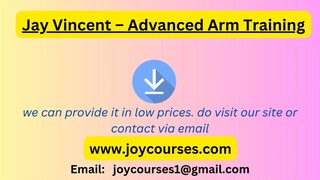 Jay Vincent – Advanced Arm Training