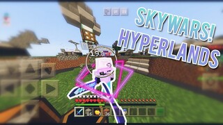 Skywars Hyperlands|[Solo]MCPE Gameplay!