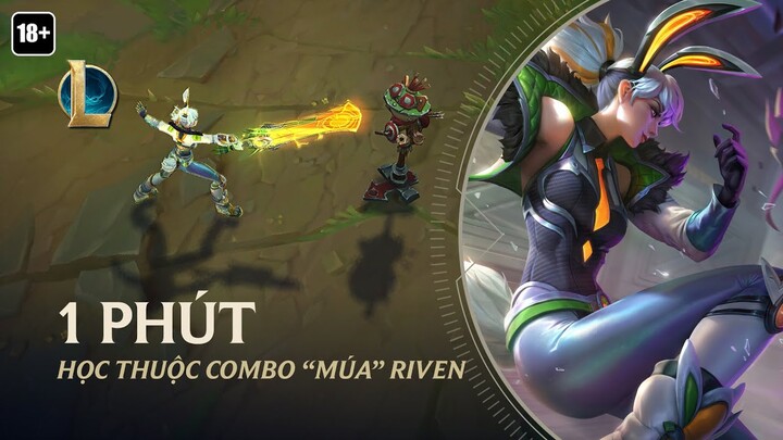 1 Phút Học Trọn Combo Riven | Liên Minh Huyền Thoại