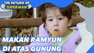 Makan Ramyun di Atas Gunung |The Return of Superman|SUB INDO/ENG|221118 Siaran KBS WORLD TV|