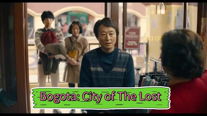 Bogota : City of the Lost