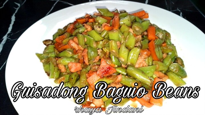 Guisadong Baguio Beans lutong Bahay pero lasang pang restaurant