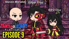 Gacha Life Series | Tantan Legacy (Episode 9)