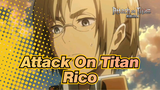 [Attack On Titan AMV] Rico, Hari ini Kamu Pahlawannya!