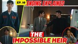 The Impossible Heir Episode 10 ending explained
