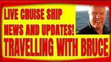 MSC BANS YOUTUBE CHANNEL FROM FILMING LIVE CRUISE SHIP NEWS AT 8PM ET WITH TRAVELLING WITH BRUCE