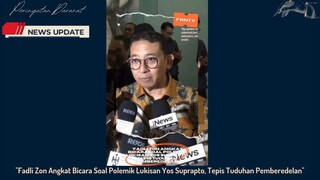 Fadli Zon nagkat Bicara Soal Lukisan