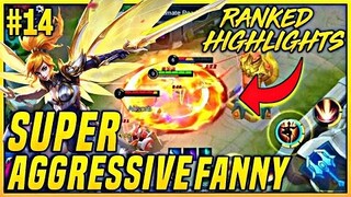 SUPER AGGRESSIVE FANNY!! | Fanny : RANKED HIGHLIGHTS #14 | MOBILE LEGENDS BANG BANG