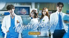 🇰🇷🇵🇭EP. 19 STRANGERS [Tagalog Dubbed] | Medical/Thriller/Romance