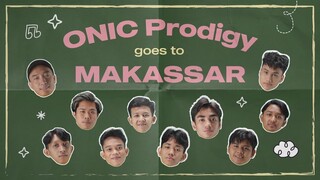 ONIC PRODIGY GOES TO MAKASAR