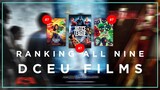 ALL 9 DCEU FILMS RANKED!
