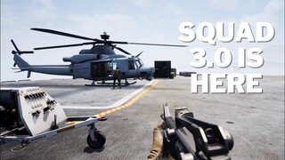 Squad 3.0 Update is here and its a blast